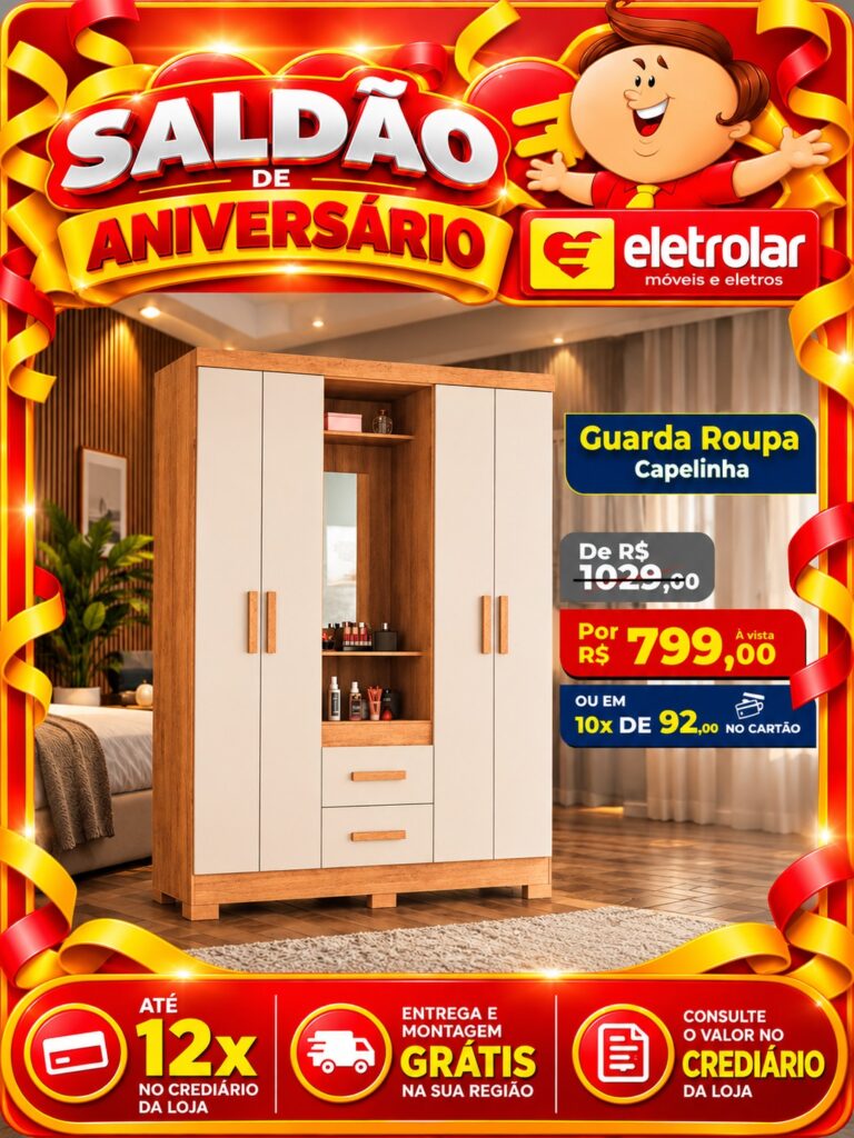 Guarda Roupa Capelinha - Saldão de Aniversário Eletrolar